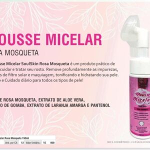 MOUSSE MICELAR SKIN ROSA MOSQUETA SOUL COSMÉTICOS 150ml