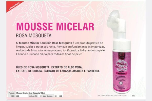MOUSSE MICELAR SKIN ROSA MOSQUETA SOUL COSMÉTICOS 150ml